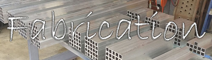 Fabrication